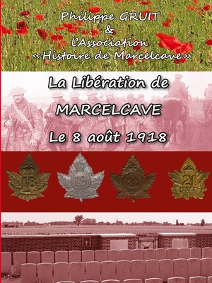 cover image of La libération de Marcelcave, le 08 août 1918